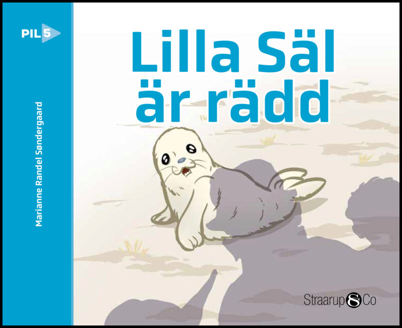 Søndergaard, Marianne | Lilla Säl är rädd