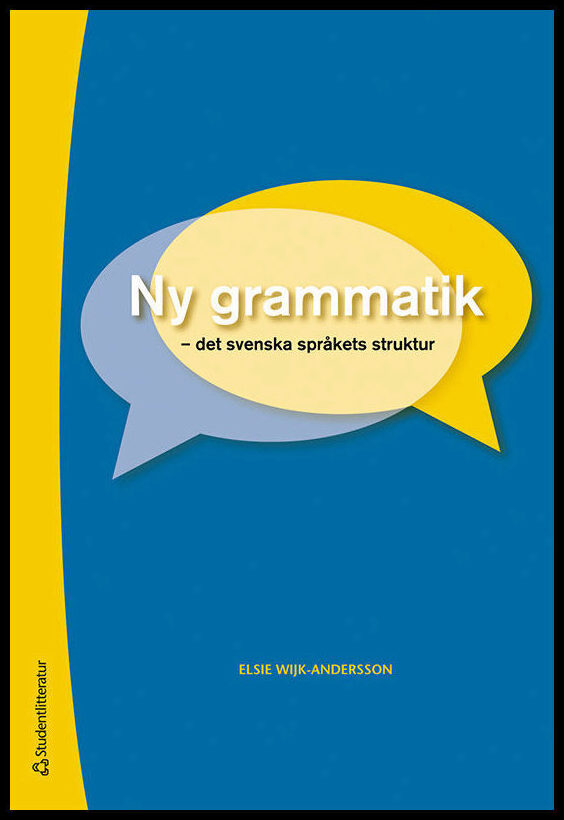 Wijk-Andersson, Elsie | Ny grammatik : Det svenska språkets struktur