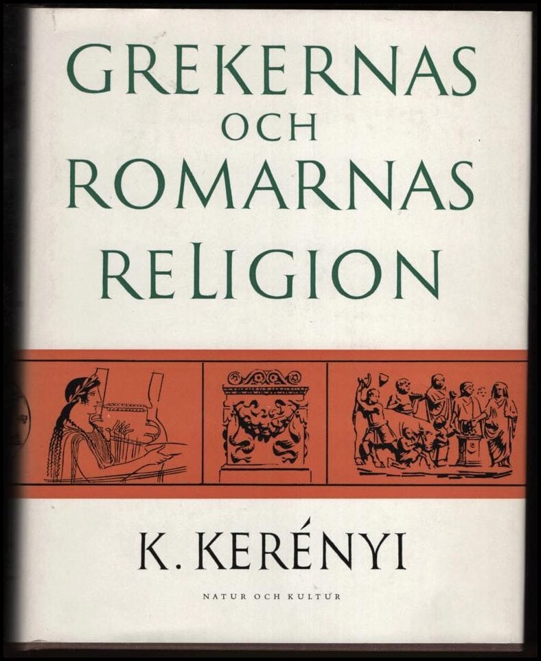 Kerényi, Karl | Grekernas och romarnas religion