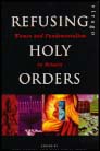 Sahgal, Gita / Yuval-Davis, Nira (eds.) | Refusing Holy Orders : Women and Fundamentalism in Britain