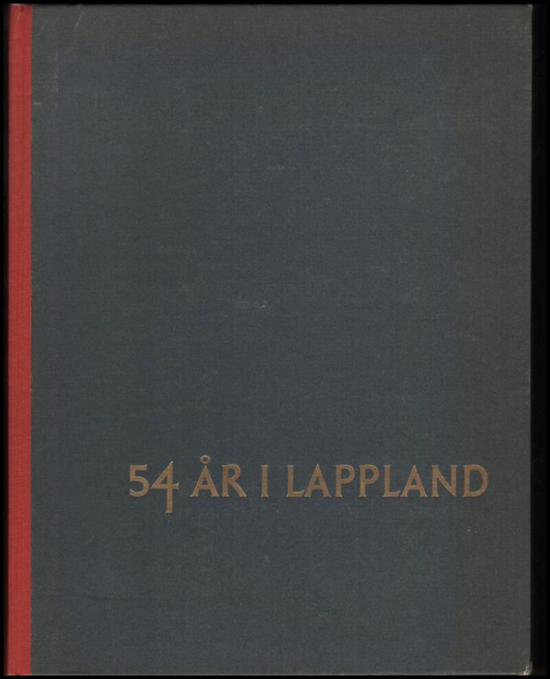 Dahlbäck, Ebo (red). | 54 år i Lappland
