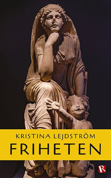 Lejdström, Kristina | Friheten