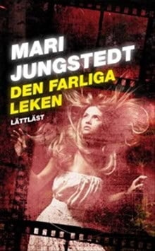 Jungstedt, Mari | Den farliga leken (lättläst)