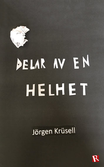 Krüsell, Jörgen | Delar av en helhet