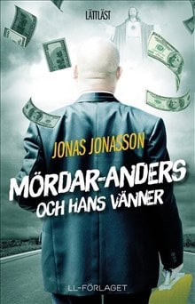 Jonasson, Jonas | Mördar-Anders och hans vänner (lättläst)