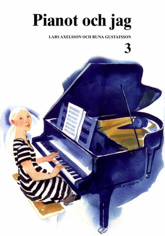 Axelsson, Lars | Gustafsson, Runa | Pianot och jag 3