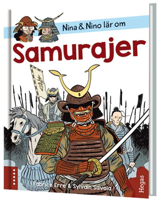 Erre, Fabrice | Nina och Nino lär om Samurajer