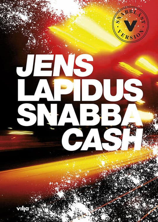 Lapidus, Jens | Snabba cash (Lättläst)