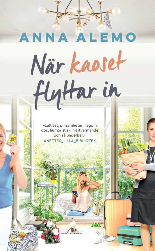 Alemo, Anna | När kaoset flyttar in