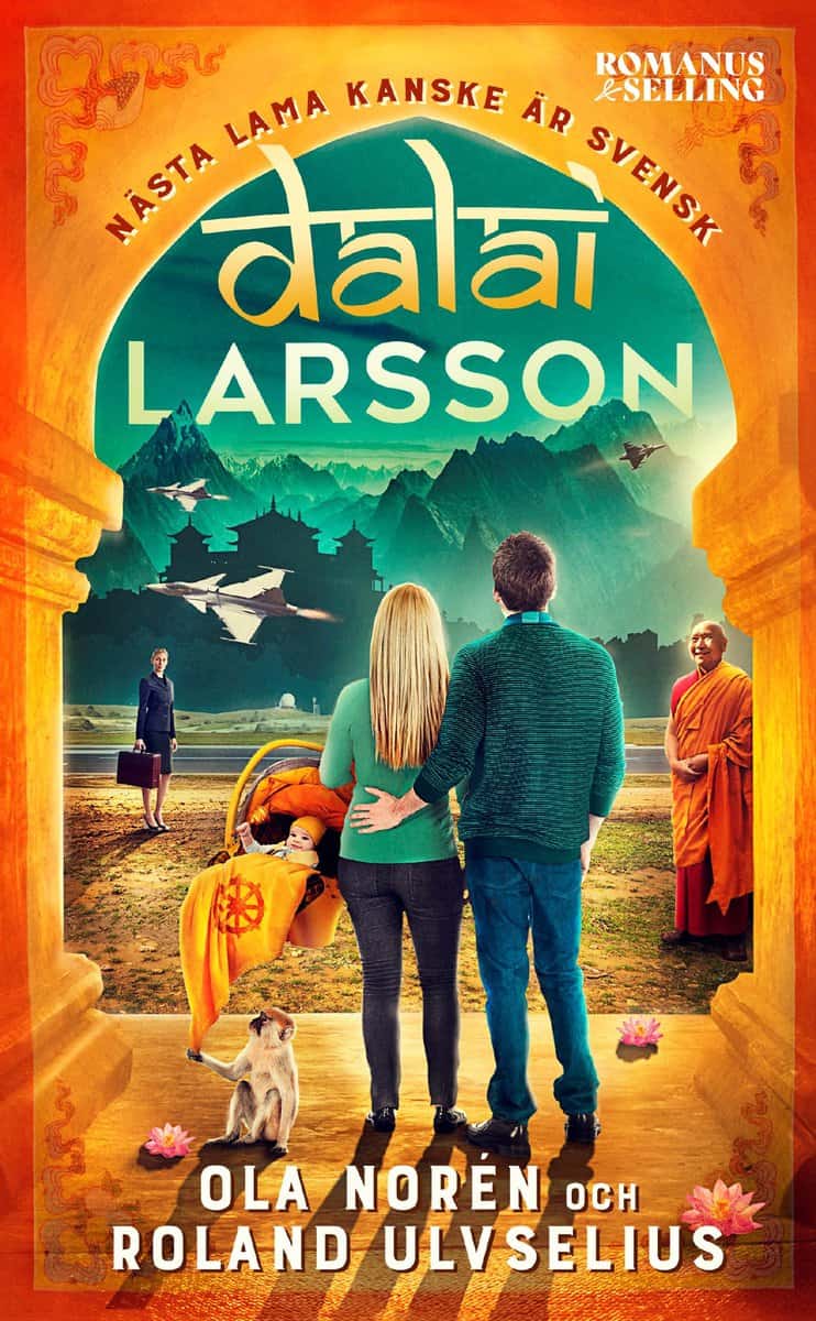 Norén, Ola | Ulvselius, Roland | Dalai Larsson