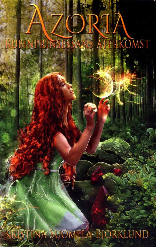 Suomela-Björklund, Kristina | Azoria Rubinprinsessans återkomst