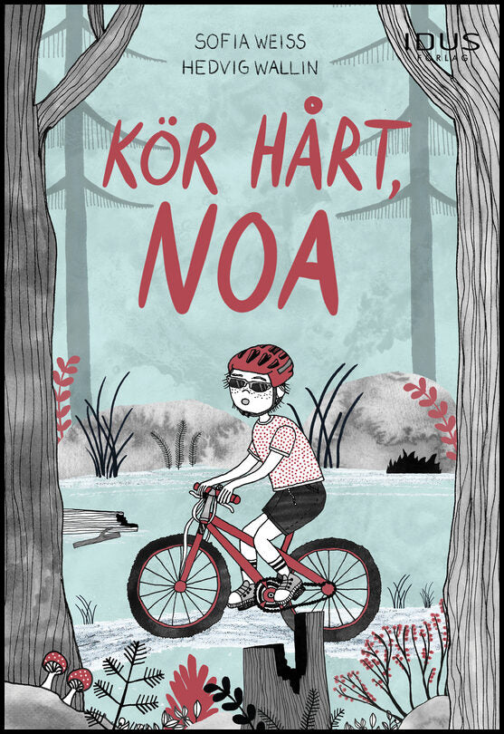 Weiss, Sofia | Kör hårt, Noa