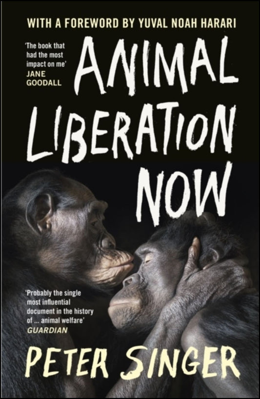 Singer, Peter | Animal Liberation Now