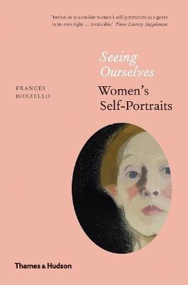 Borzello, Frances | Seeing Ourselves