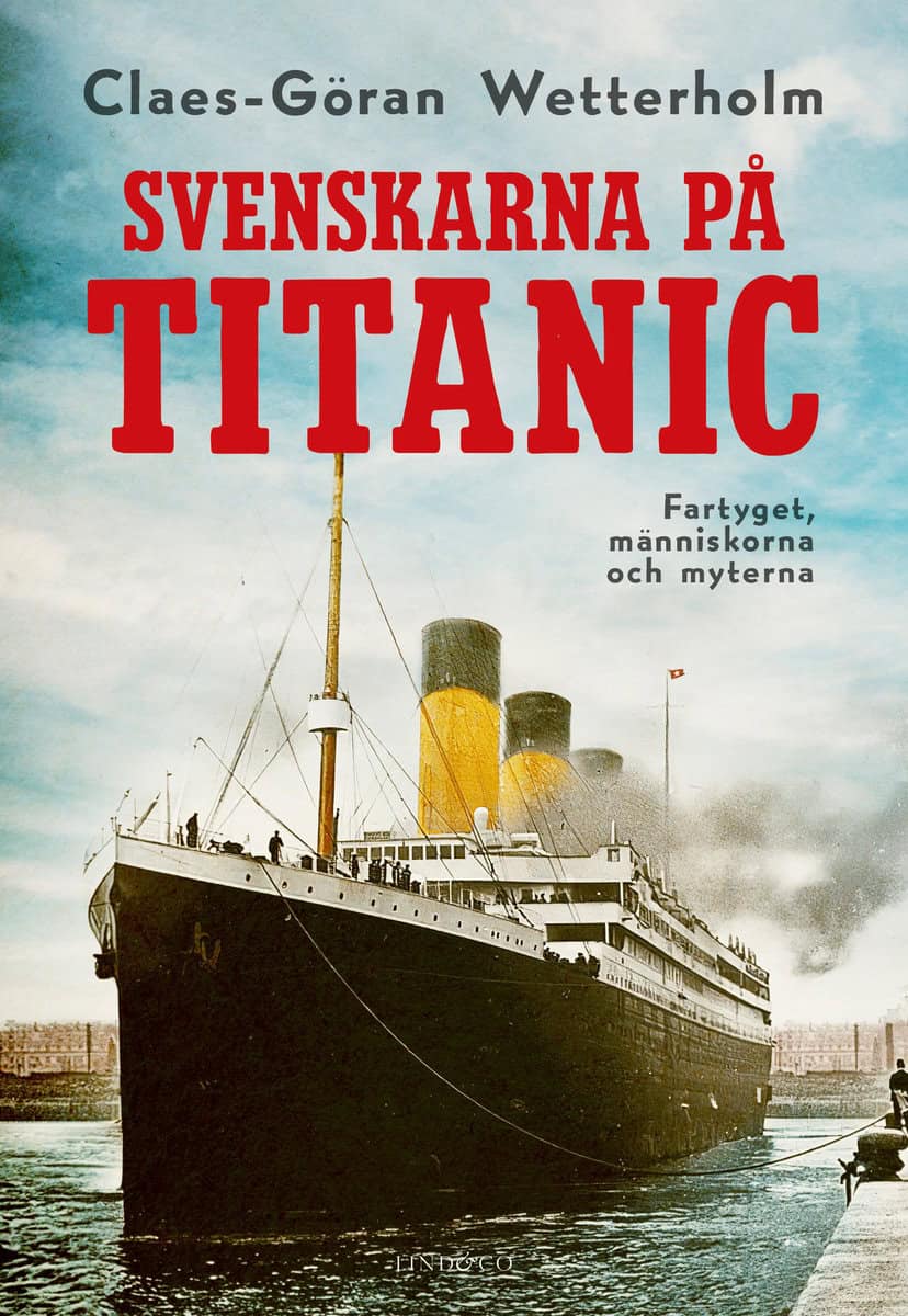 Wetterholm, Claes-Göran | Svenskarna på Titanic