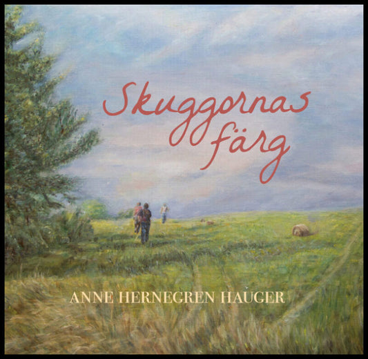 Hernegren, Olle | Skuggornas Färg