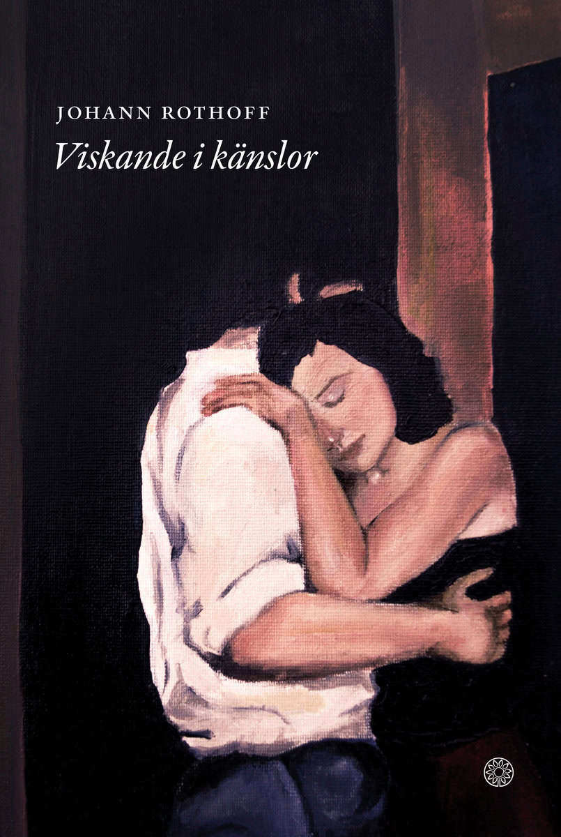 Rothoff, Johann | Viskande i känslor