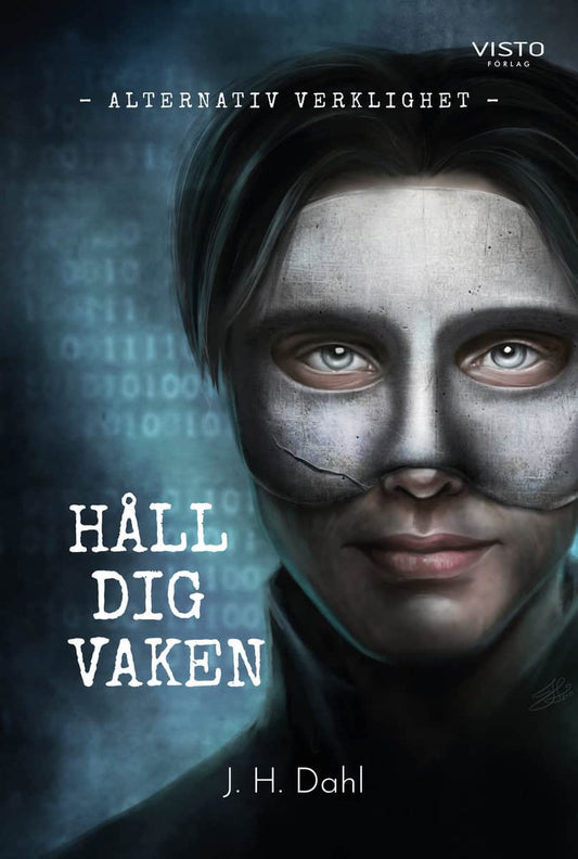 Dahl, J. H. | Alternativ verklighet : Håll dig vaken