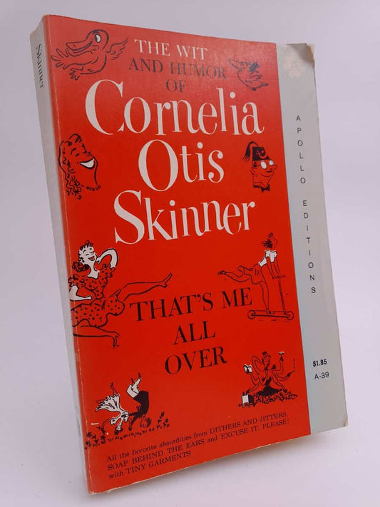 Otis Skinner, Cornelia | That's me all over