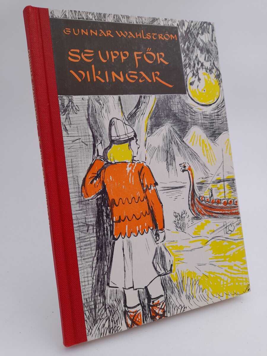 Wahlström, Gunnar | Se upp för vikingar!