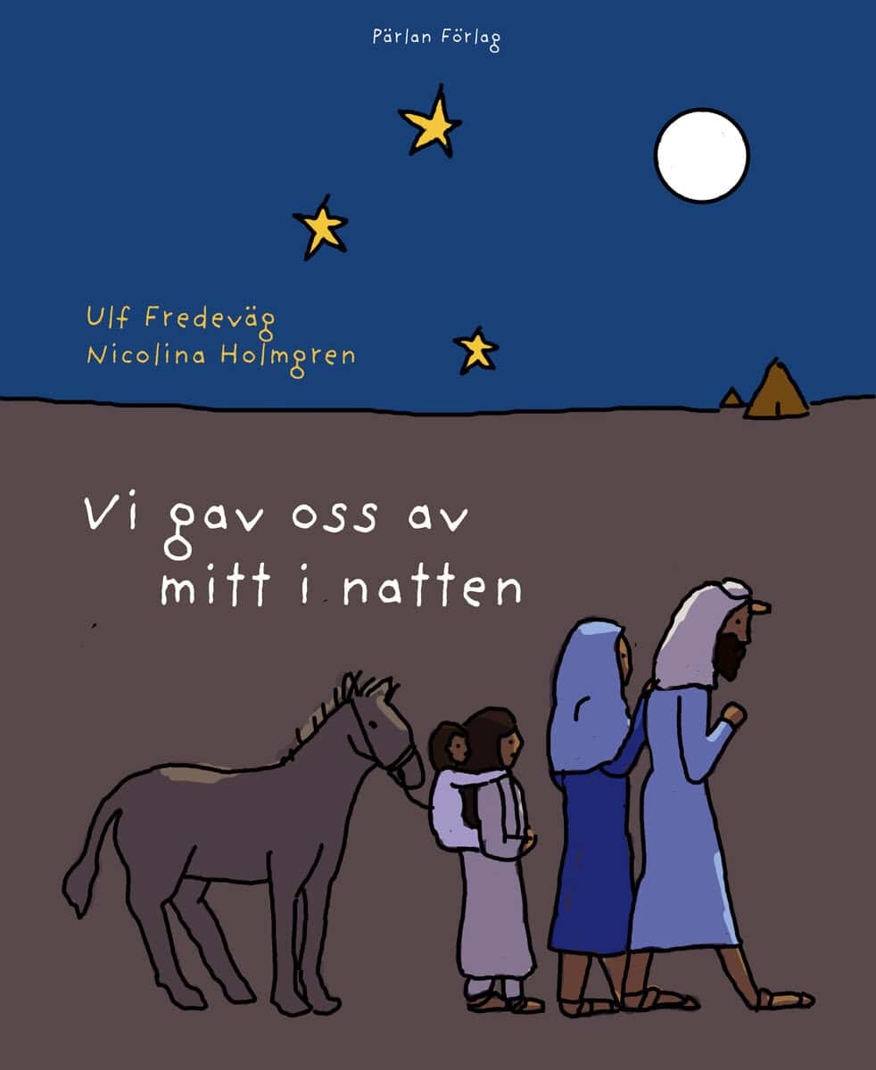 Fredeväg, Ulf | Vi gav oss av mitt i natten