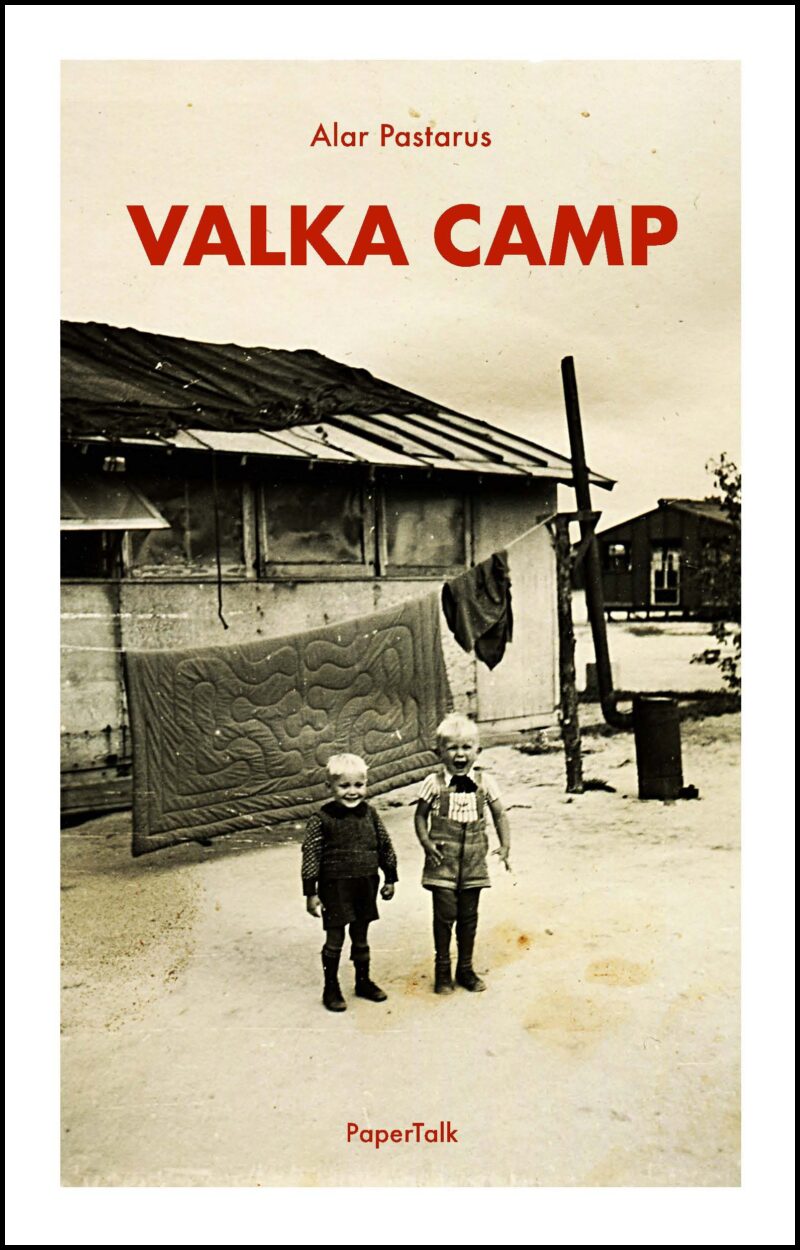 Pastarus, Alar | Valka Camp