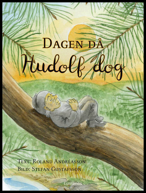 Andréasson, Roland | Dagen då Hudolf dog