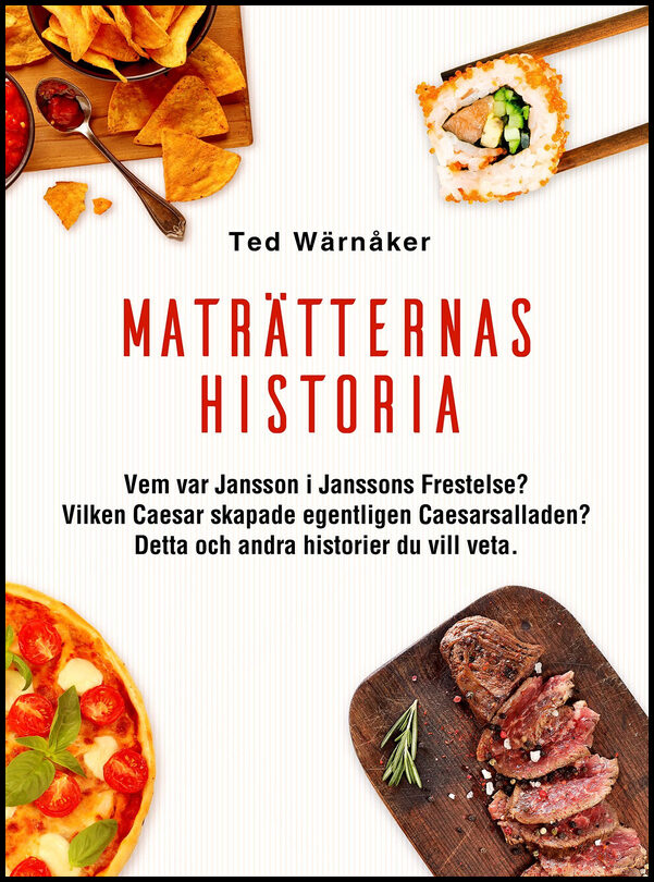 Wärnåker, Ted | Maträtternas historia