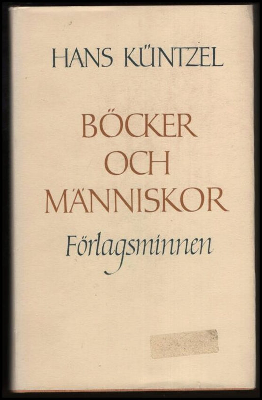 Küntzel, Hans | Böcker och människor : Förlagsminnen