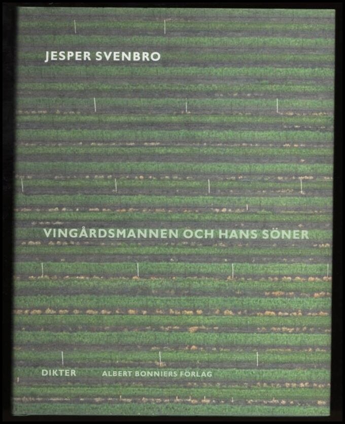 Svenbro, Jesper | Vingårdsmannen och hans söner