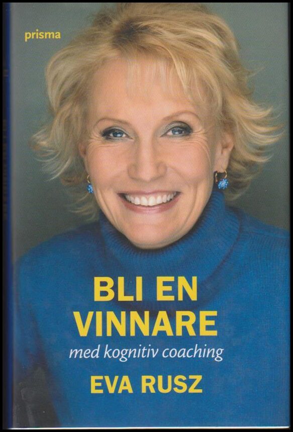 Rusz, Eva | Bli en vinnare med kognitiv coaching