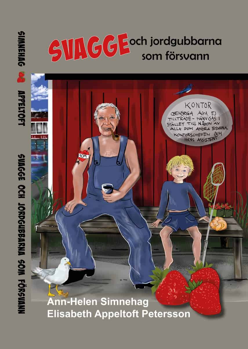 Simnehag, Ann-Helen | Svagge och jordgubbarna som försvann
