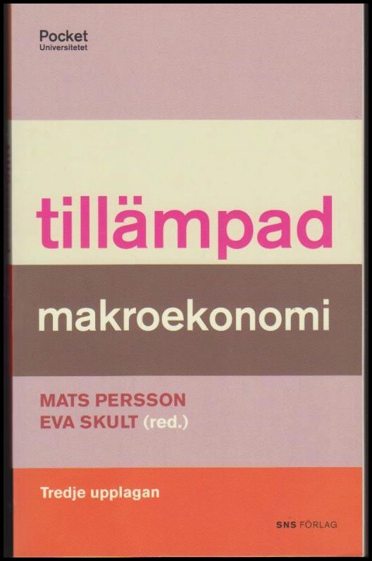 Persson, Mats | Skult, Eva (red.) | Tillämpad makroekonomi