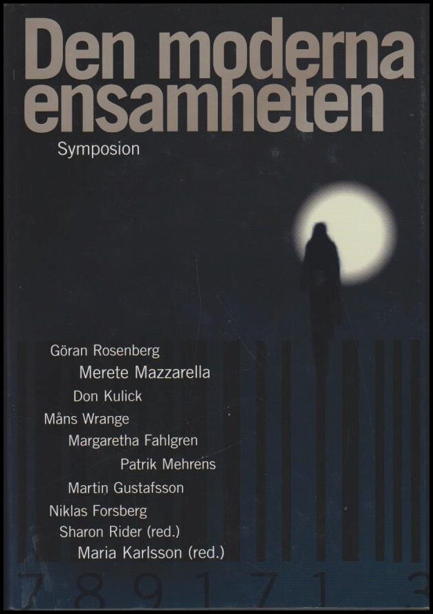 Karlsson, Maria | Rider, Sharon (red.) | Den moderna ensamheten