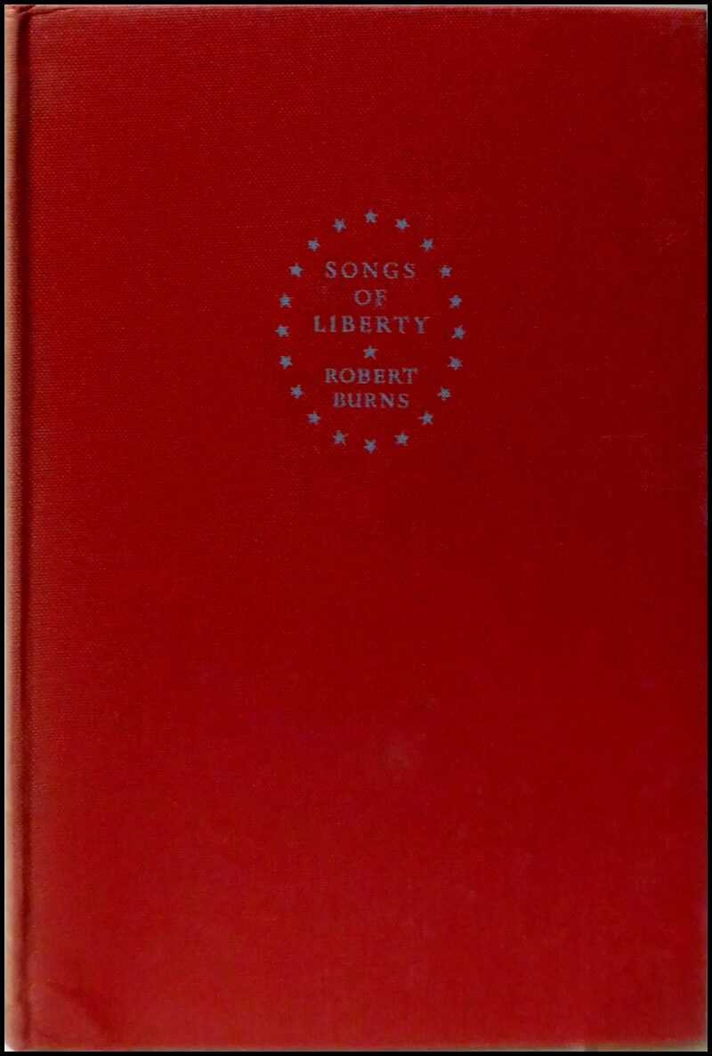 Burns, Robert | Songs of Liberty