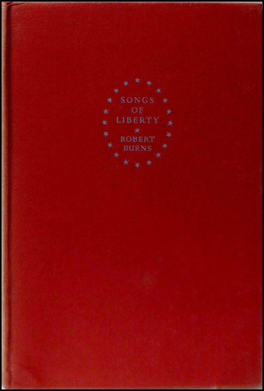 Burns, Robert | Songs of Liberty