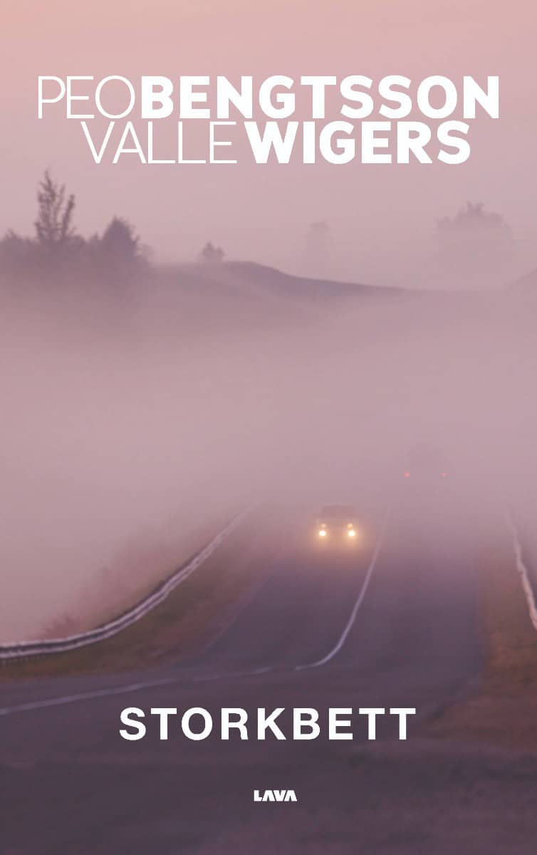 Bengtsson, Peo | Wigers, Valle | Storkbett