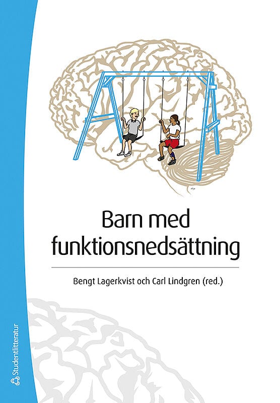 Lagerkvist, Bengt | Lindgren, Carl [red.] | Barn med funktionsnedsättning