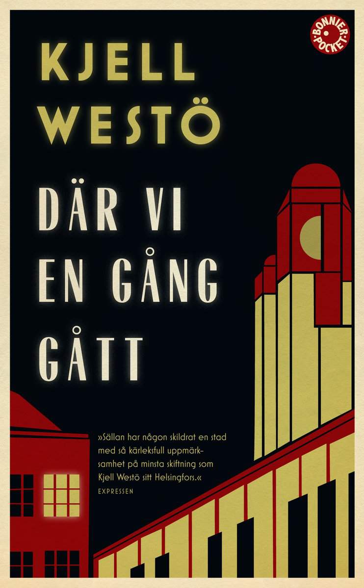 Westö, Kjell | Där vi en gång gått