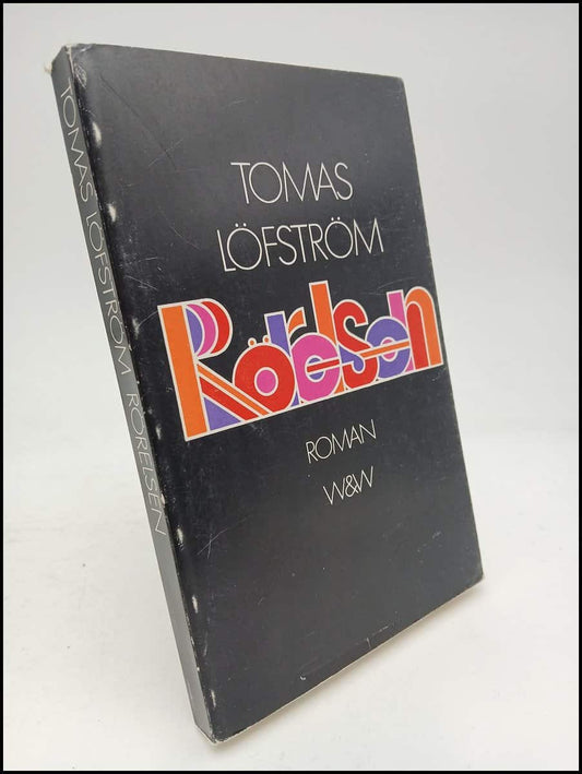 Löfström, Tomas | Rörelsen