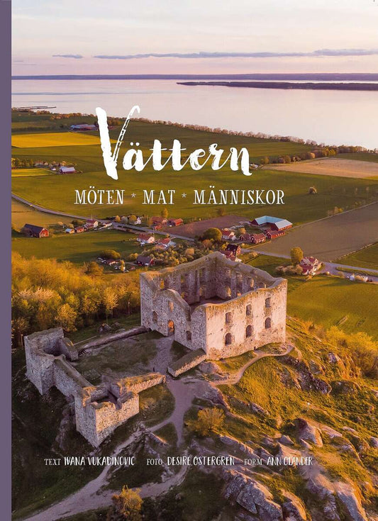 Vukadinovic, Ivana | Vättern : Möten, mat, människor