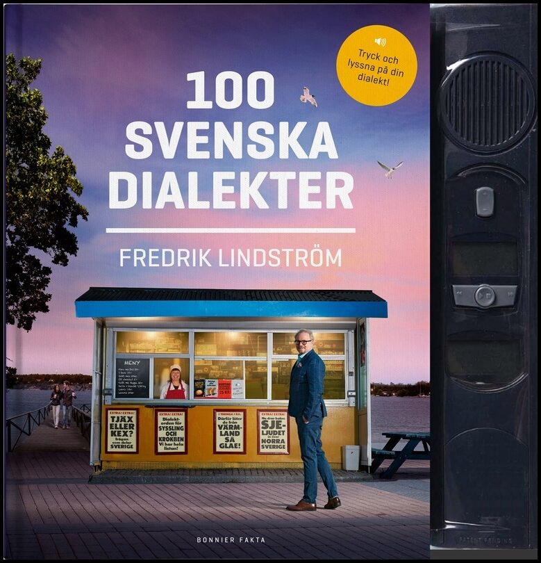 Lindström, Fredrik | 100 svenska dialekter