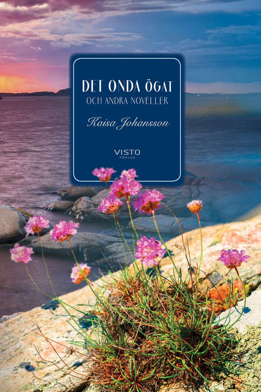 Johansson, Kaisa | Det onda ögat och andra noveller