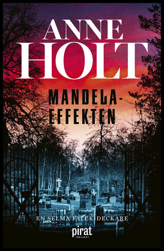 Holt, Anne | Mandelaeffekten