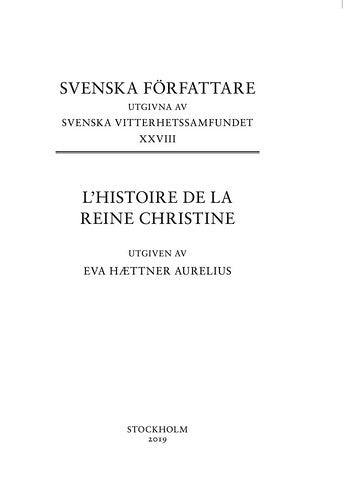 Drottning Kristina | L'histoire de La Reine Christine : Text och kommentar