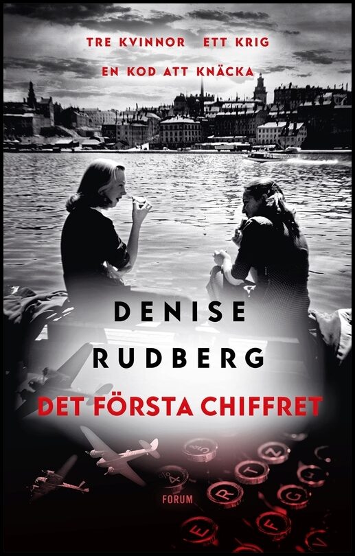 Rudberg, Denise | Det första chiffret