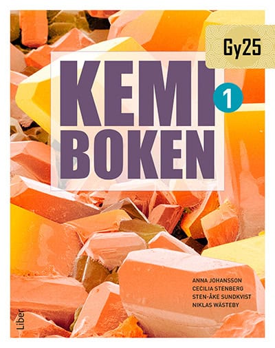 Johansson, Anna | Stenberg, Cecilia | Sundkvist, Sten-Åke | Wästeby, Niklas | Kemiboken nivå 1