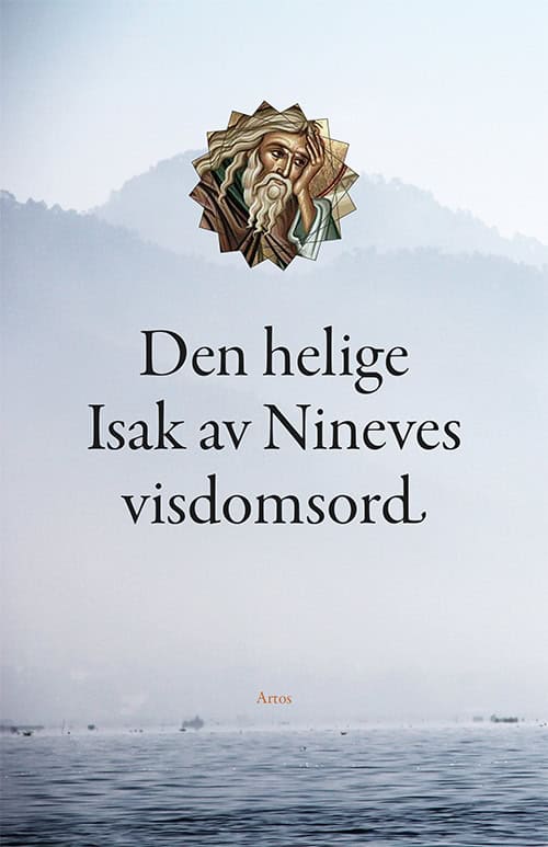 Brock, Sebastian | Den helige Isak av Nineves visdomsord