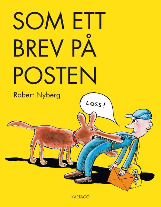 Nyberg, Robert | Som ett brev på posten : Teckningar och serier 2013-2019