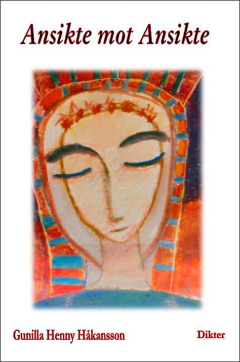 Håkansson, Gunilla Henny | Ansikte mot ansikte : Natt och drömmar - hopp och tröst